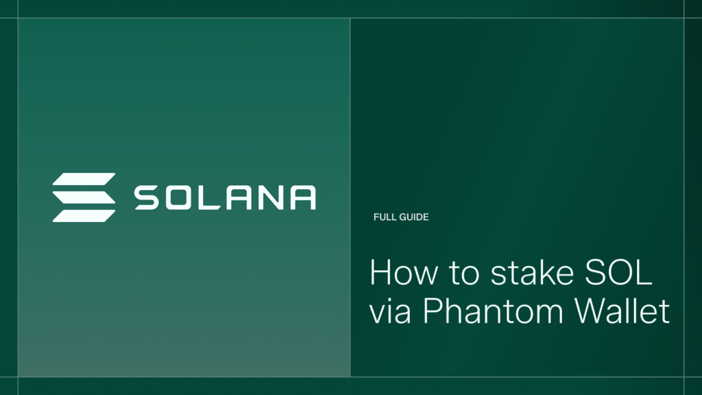 How to Stake Solana (SOL) using Phantom Wallet
