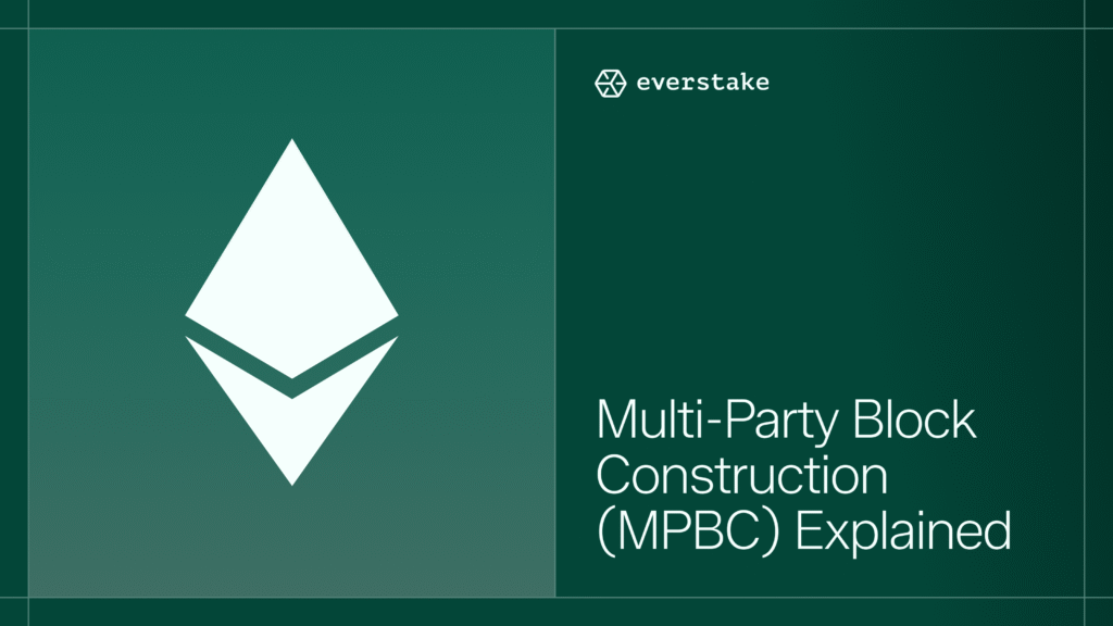 Multi-Party Block Construction (MPBC) on Ethereum Explained 