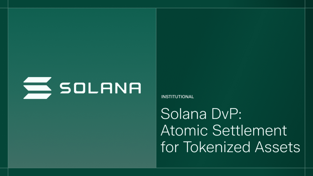 Solana DvP: Atomic Settlement for Tokenized Assets