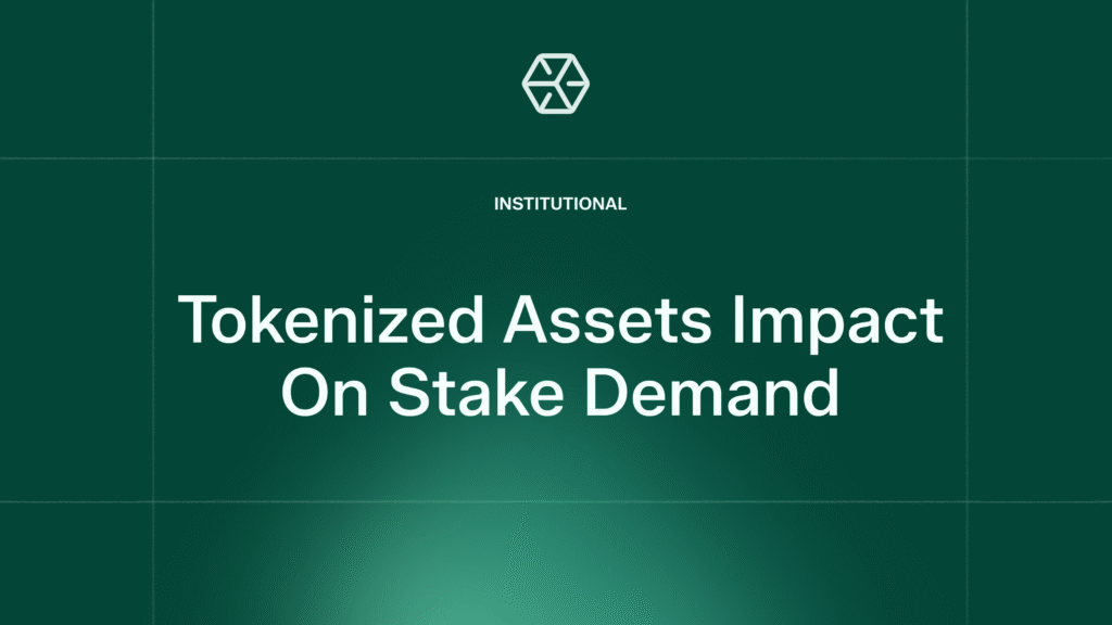 tokenized assets impact on stake demand